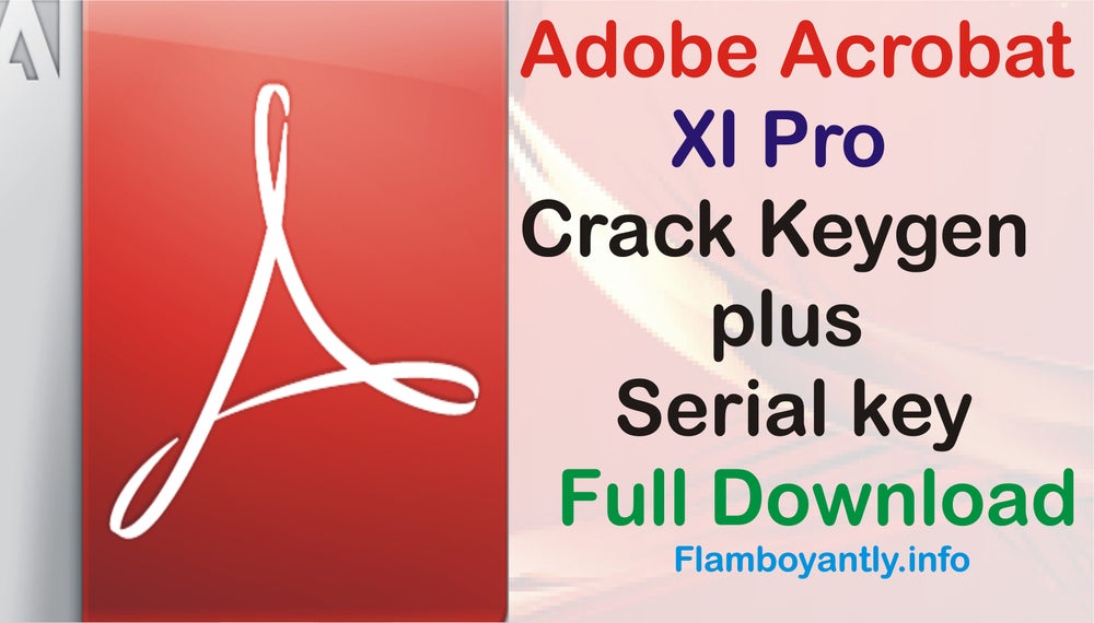 Adobe acrobat xi pro keygen download torrent
